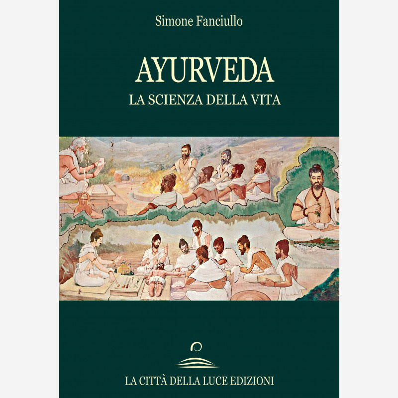 Ayurveda - La Scienza della Vita